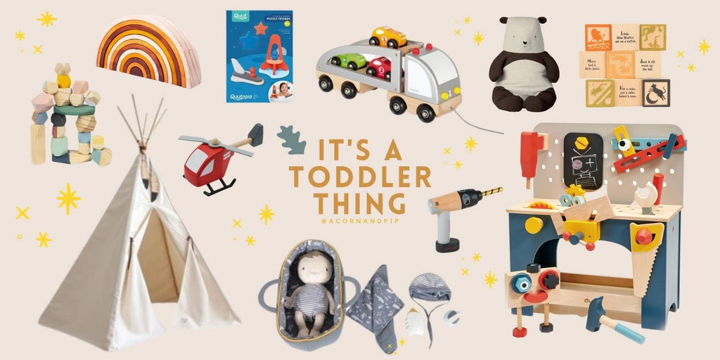 Gift Guide: It's a Toddler Thing - Acorn & Pip
