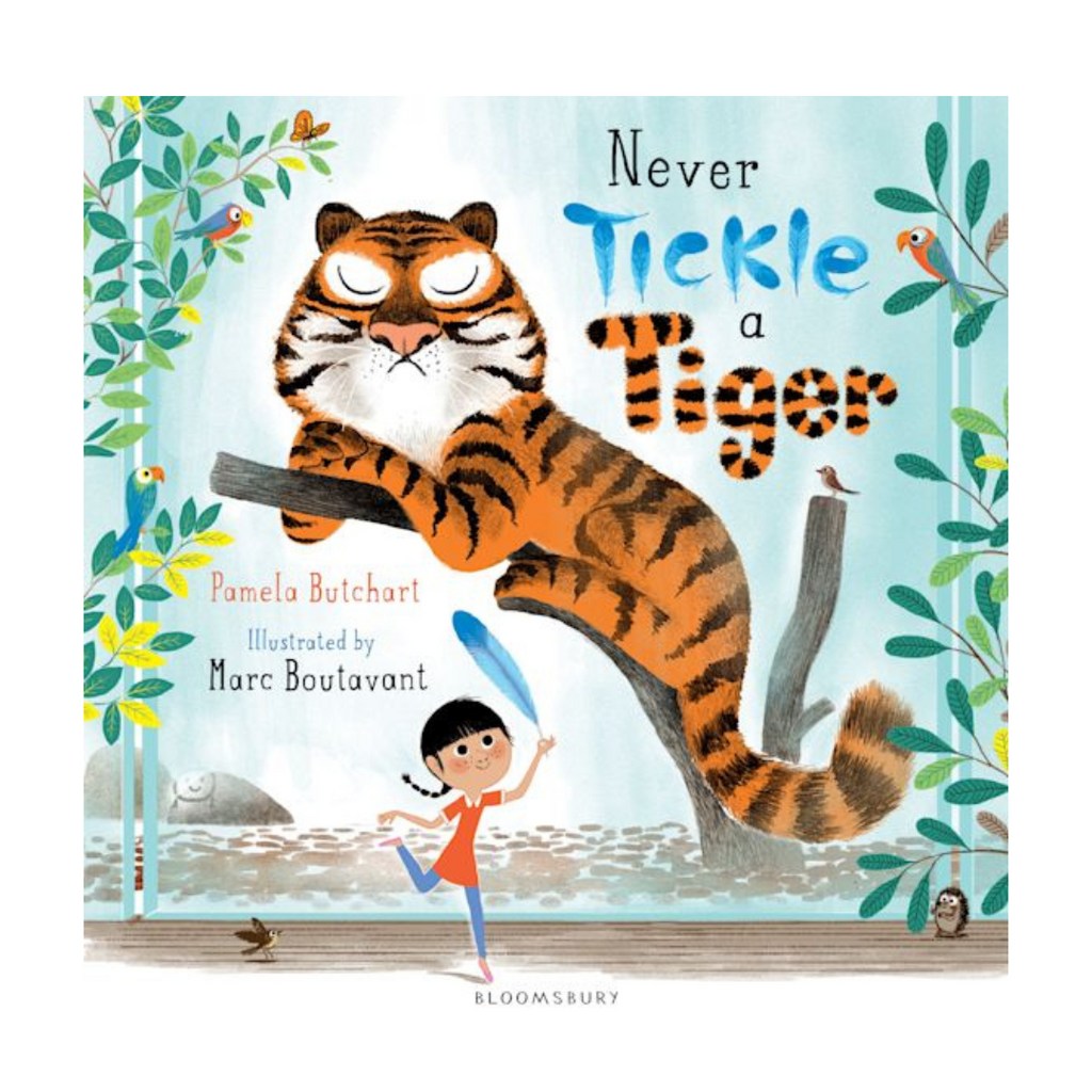 Never Tickle a Tiger - Books for Kids at Acorn & Pip