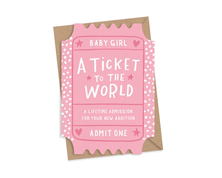 A Ticket To The World new baby girl greeting card