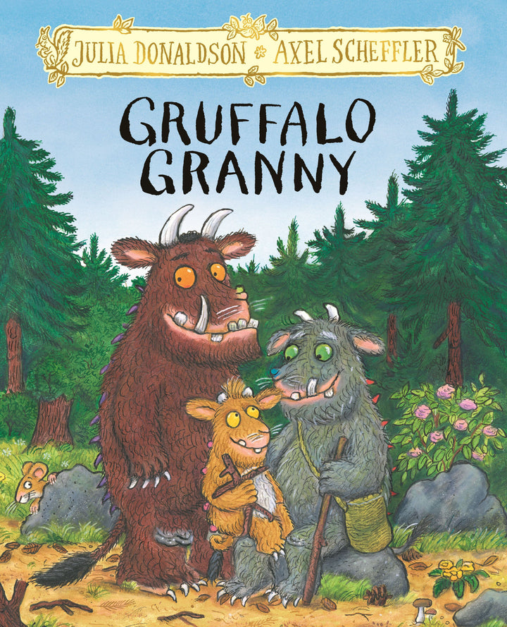 Gruffalo Granny by Julia Donaldson & Axel Scheffler – Hardback