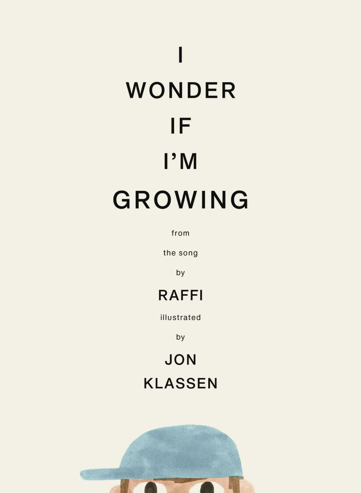 I Wonder If I'm Growing hardback book cover by Raffi and Jon Klassen