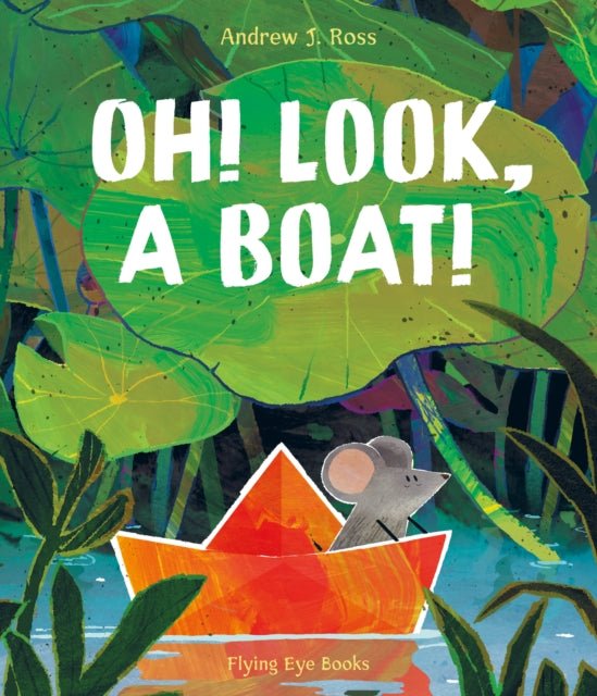 Oh! Look, a Boat! - Hardback - Acorn & Pip_Bookspeed