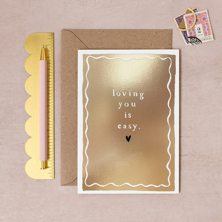 Sister Paper Co Loving You Is Easy Gold Foil Card