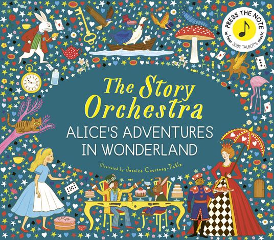 The Story Orchestra Alice's Adventures in Wonderland book cover