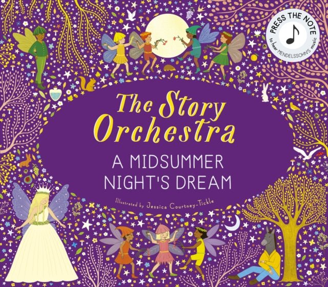 The Story Orchestra: Shakespeare's A Midsummer Night's Dream - Acorn & Pip_Bookspeed