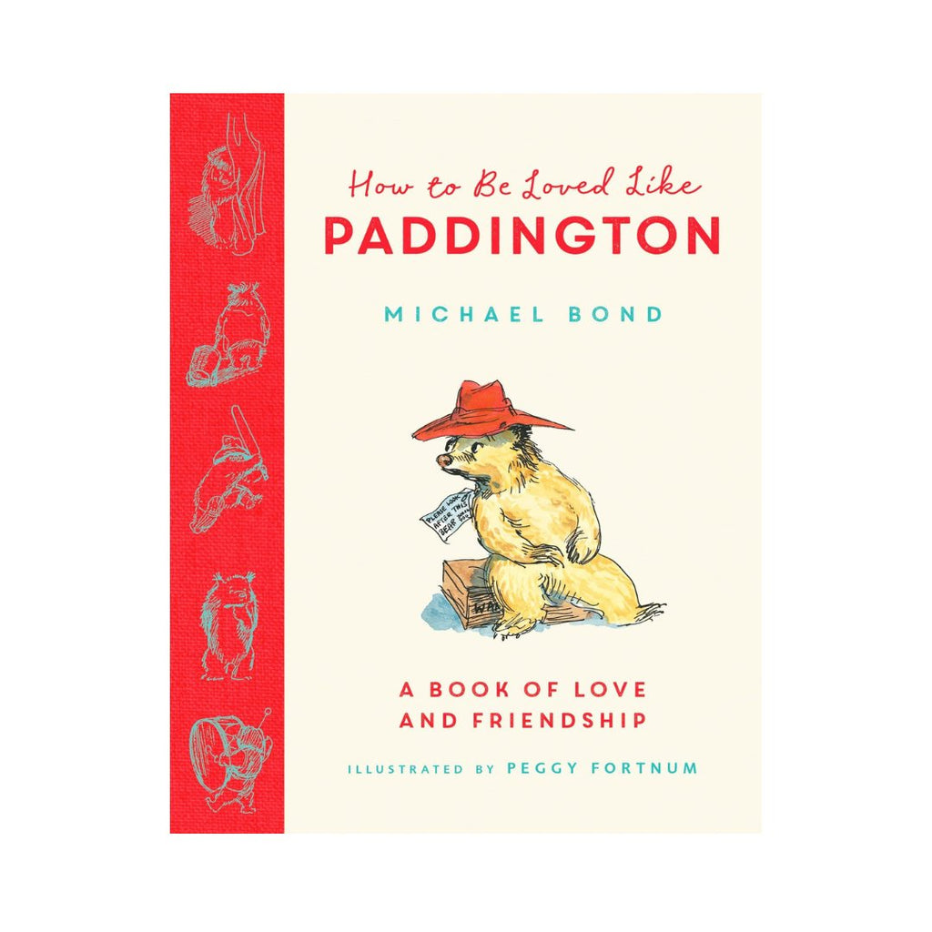 How to Be Loved Like Paddington - Acorn & Pip_Bookspeed