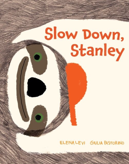 Slow Down Stanley - Hardback - Acorn & Pip_Bookspeed